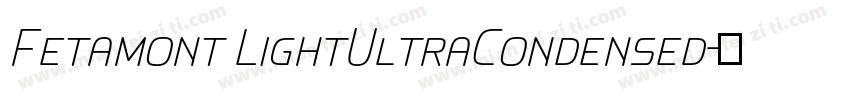 Fetamont LightUltraCondensed字体转换